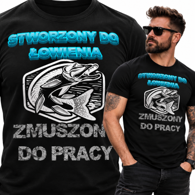 KOSZULKA DLA WĘDKARZA  STWORZONY DO ŁOWIENIA